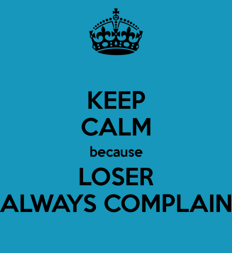 Always complaining